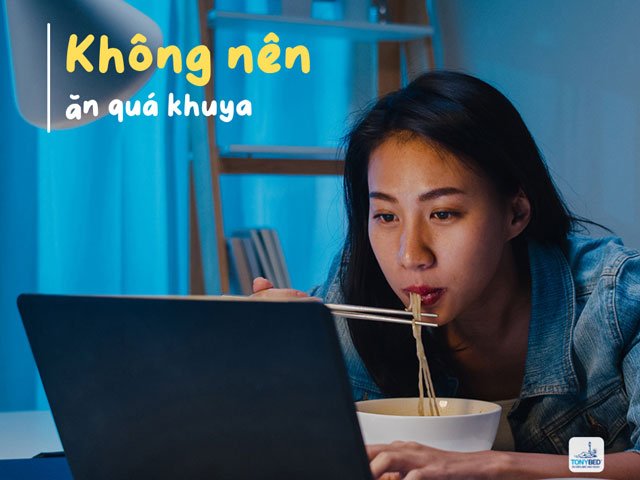bí kíp để có giấc ngủ ngon hơn là ko ăn quá khuya