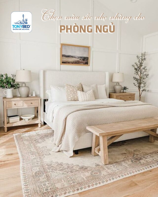 Chọn màu sắc nhẹ nhàng cho phòng ngủ