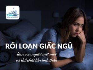 Rối loạn giấc ngủ ảnh hưởng xấu đến sức khỏe