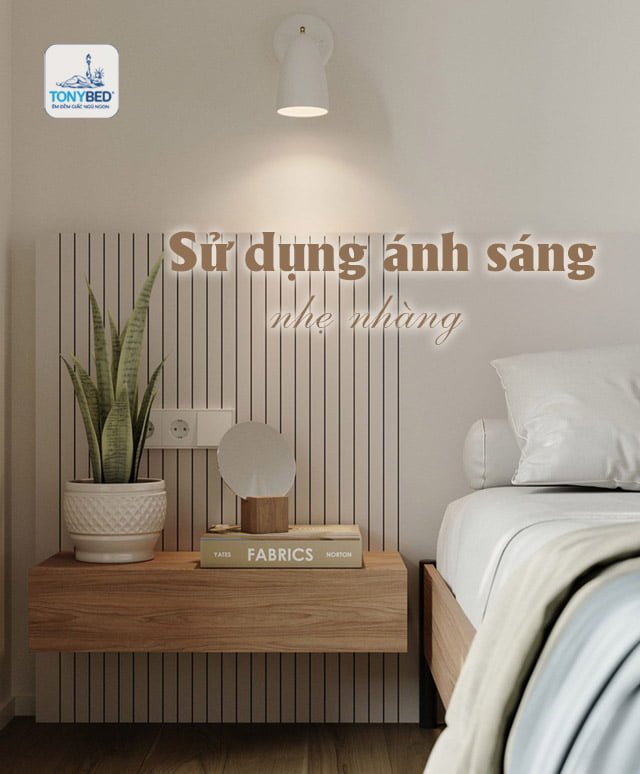 Sử dụng ánh sáng phù hợp trong phòng ngủ