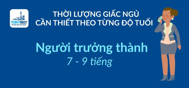 7 đến 9 tiếng một ngày là thời gian ngủ lý tưởng nhất cho người trưởng thành