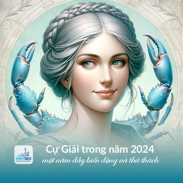 Xem tử vi 12 cung hoàng đạo năm 2024 4 Cung Cự Giải