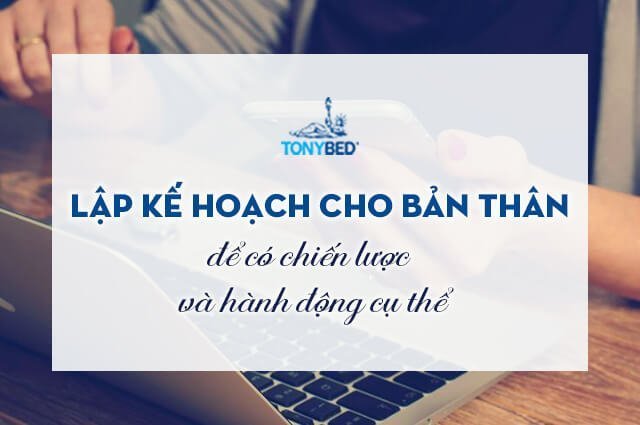 Lập kế hoạch trước cho bản thân để tránh rủi ro