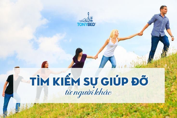 Hãy nhờ sự hỗ trợ của bạn bè và người thân