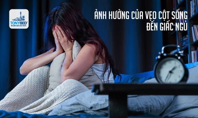 Vẹo cột sống làm cho bạn bị đau lưng và khó ngủ