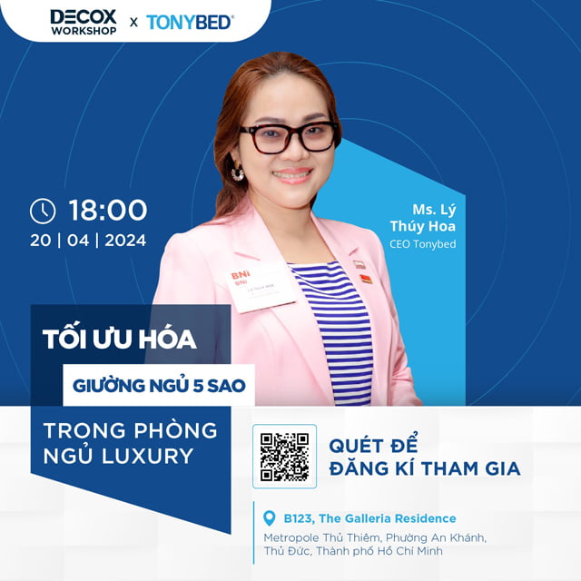 Tonybed phối hợp cùng Decox tổ chức Workshop chủ đề “Tối Ưu Hóa Giường Ngủ 5 Sao trong Phòng Ngủ Luxury” 3 Ms Ly Thuy Hoa