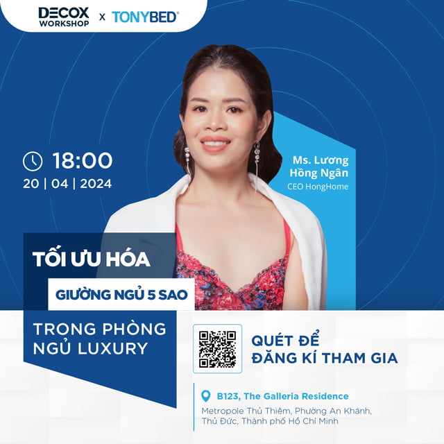 Tonybed phối hợp cùng Decox tổ chức Workshop chủ đề “Tối Ưu Hóa Giường Ngủ 5 Sao trong Phòng Ngủ Luxury” 4 Ms luong hong ngan