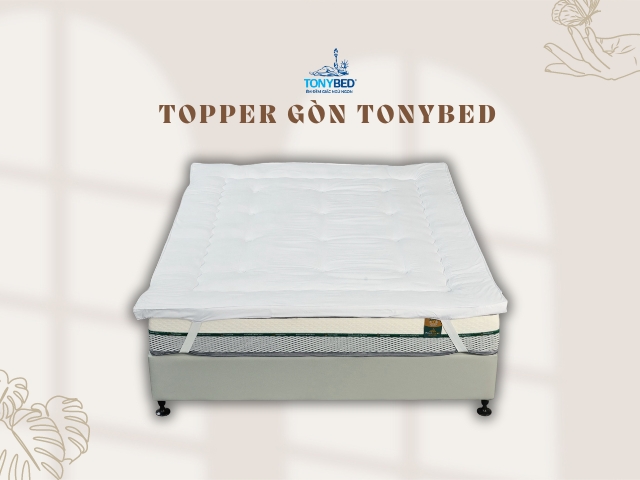 Nệm topper nên chọn chất liệu gì? Loại nào tốt nhất cho bạn? 4 Topper bang gon