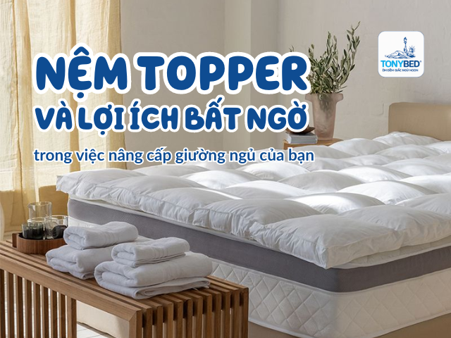 nem-topper-va-loi-ich-bat-ngo