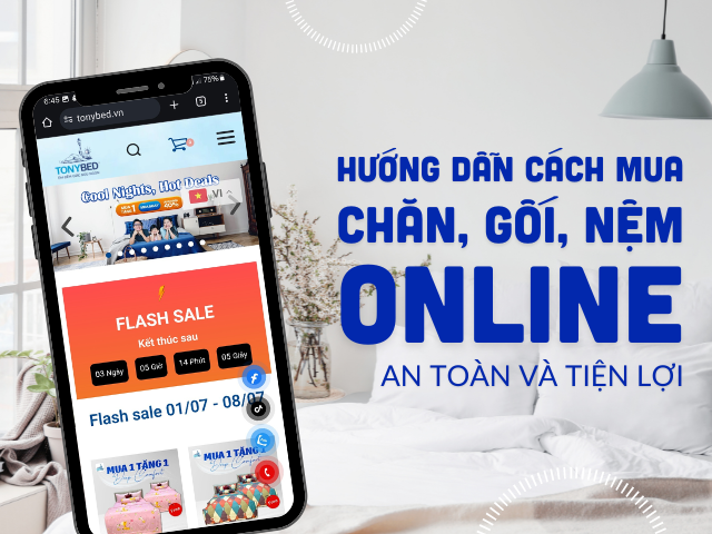 Hướng dẫn cách mua chăn, gối, nệm online an toàn và tiện lợi 1 huong-dan-cach-mua-chan-ga-goi-nem-online