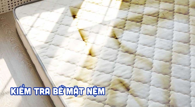 Các bước đơn giản để xử lý nệm lò xo cũ an toàn và hiệu quả 4 kiem-tra-be-mat-nem