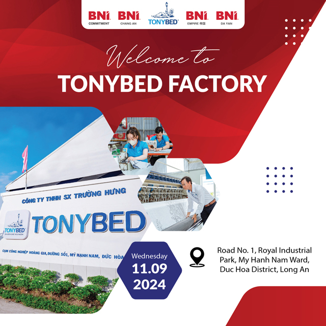 Tonybed chuẩn bị chào đón đoàn doanh nhân BNI quốc tế đến tham quan nhà máy 1 standee.tonybedxbni-03